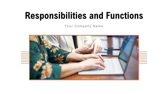 Responsibilities And Functions Marketing Organization Ppt PowerPoint Presentation Complete Deck