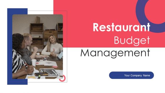 Restaurant Budget Management Ppt PowerPoint Presentation Complete Deck With Slides