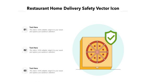 Restaurant Home Delivery Safety Vector Icon Ppt PowerPoint Presentation File Structure PDF