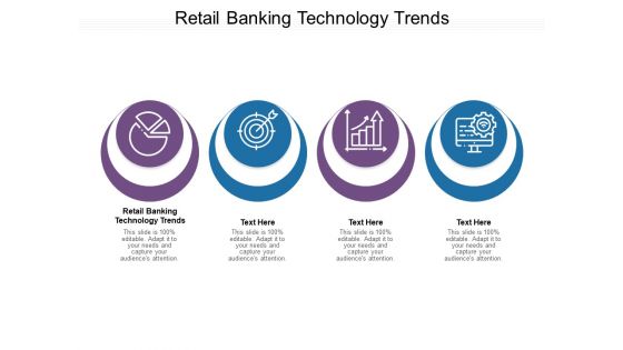 Retail Banking Technology Trends Ppt PowerPoint Presentation Inspiration Information Cpb Pdf