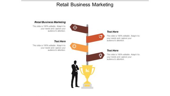 Retail Business Marketing Ppt PowerPoint Presentation Styles Graphics Download Cpb