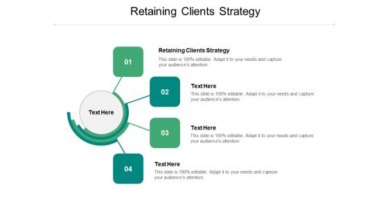 Retaining Clients Strategy Ppt PowerPoint Presentation Professional Example File Cpb Pdf Retaining Clients Strategy Ppt PowerPoint Presentation Professional Example File Cpb Pdf