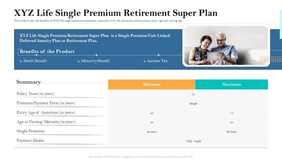 Retirement Income Analysis XYZ Life Single Premium Retirement Super Plan Ppt Inspiration Layout PDF