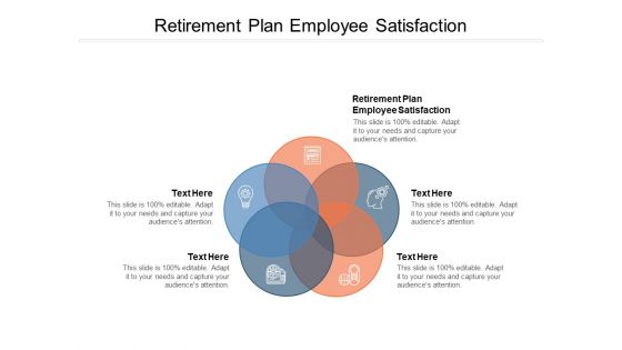 Retirement Plan Employee Satisfaction Ppt PowerPoint Presentation Inspiration Information Cpb