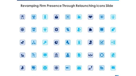 Revamping Firm Presence Through Relaunching Icons Slide Ppt PowerPoint Presentation Professional Demonstration PDF
