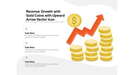 Revenue Growth With Gold Coins With Upward Arrow Vector Icon Ppt PowerPoint Presentation Gallery Deck PDF
