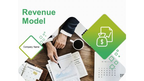 Revenue Model Ppt PowerPoint Presentation Complete Deck With Slides Revenue Model Ppt PowerPoint Presentation Complete Deck With Slides