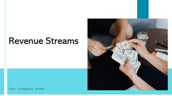 Revenue Streams Manufacturing Services Ppt PowerPoint Presentation Complete Deck With Slides