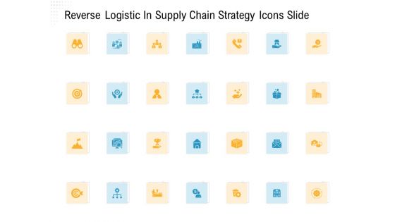 Reverse Logistic In Supply Chain Strategy Ppt PowerPoint Presentation Complete Deck With Slides