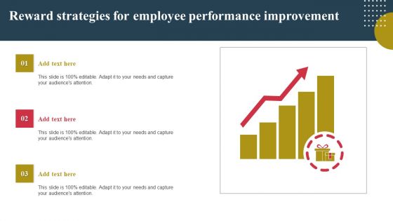 Reward Strategies For Employee Performance Improvement Ppt Gallery Layouts PDF Reward Strategies For Employee Performance Improvement Ppt Gallery Layouts PDF