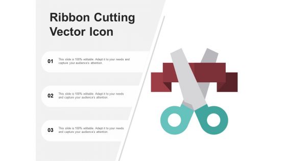 Ribbon Cutting Vector Icon Ppt PowerPoint Presentation Styles Outline
