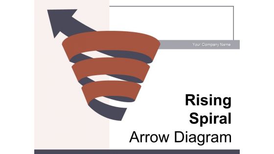 Rising Spiral Arrow Diagram Financial Growth Ppt PowerPoint Presentation Complete Deck