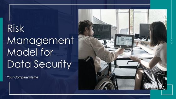 Risk Management Model For Data Security Ppt PowerPoint Presentation Complete Deck With Slides
