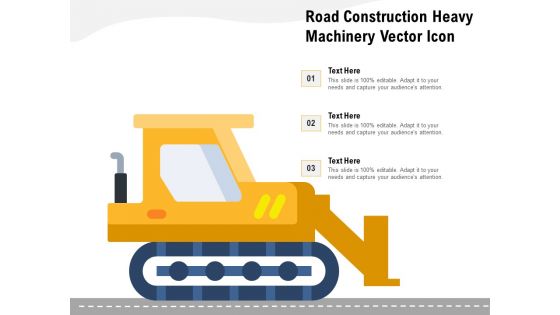 Road Construction Heavy Machinery Vector Icon Ppt PowerPoint Presentation Gallery Graphics Download PDF