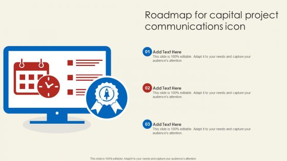 Roadmap For Capital Project Communications Icon Professional PDF Roadmap For Capital Project Communications Icon Professional PDF