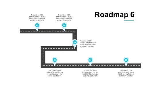Roadmap Six Process Ppt PowerPoint Presentation Styles Topics