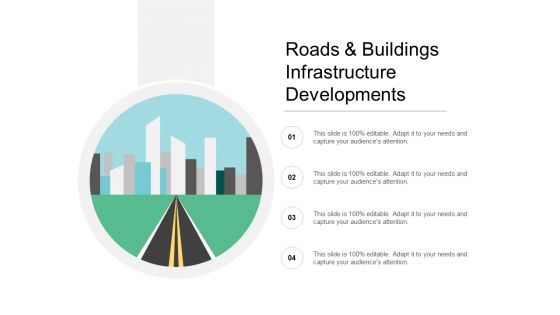 Roads And Buildings Infrastructure Developments Ppt PowerPoint Presentation Inspiration Slides