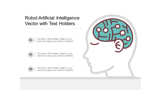 Robot Artificial Intelligence Vector With Text Holders Ppt PowerPoint Presentation Infographics Samples