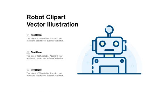 Robot Clipart Vector Illustration Ppt PowerPoint Presentation Layouts Background Designs PDF