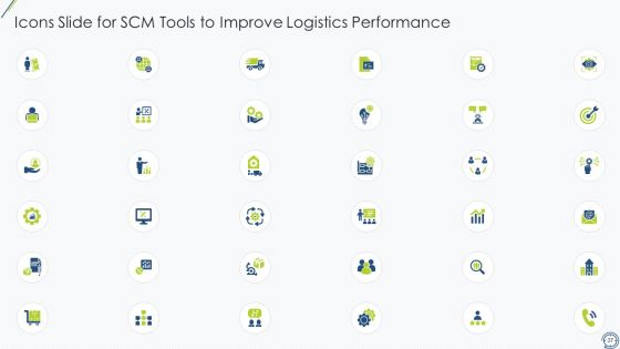 SCM Tools To Improve Logistics Performance Ppt PowerPoint Presentation Complete With Slides