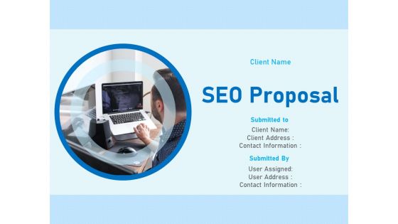 SEO Proposal Ppt PowerPoint Presentation Complete Deck With Slides SEO Proposal Ppt PowerPoint Presentation Complete Deck With Slides