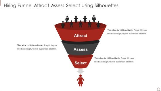 Notion Investor Elevator Hiring Funnel Attract Assess Select Using Silhouettes Topics PDF
