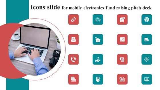 Icons Slide For Mobile Electronics Fund Raising Pitch Deck Designs PDF Icons Slide For Mobile Electronics Fund Raising Pitch Deck Designs PDF