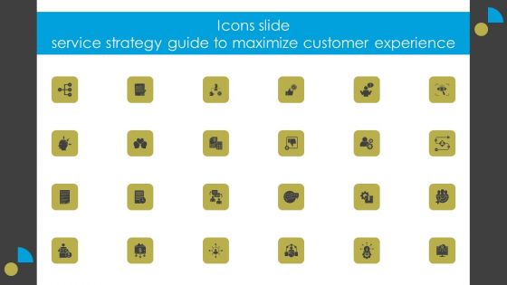 Icons Slide Service Strategy Guide To Maximize Customer Experience Mockup PDF
