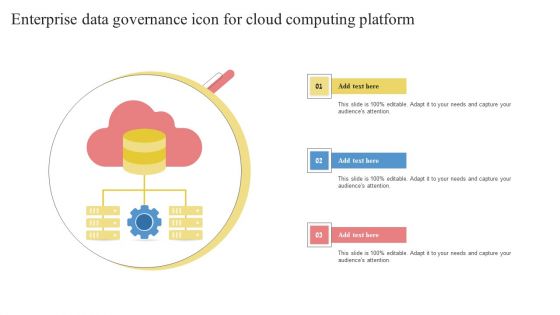 Enterprise Data Governance Icon For Cloud Computing Platform Sample PDF