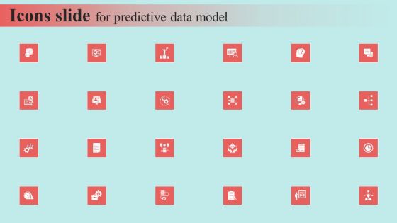 Icons Slide For Predictive Data Model Inspiration PDF Icons Slide For Predictive Data Model Inspiration PDF