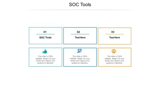 SOC Tools Ppt PowerPoint Presentation Pictures Information Cpb