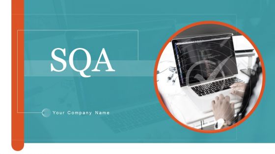 SQA Ppt PowerPoint Presentation Complete Deck With Slides SQA Ppt PowerPoint Presentation Complete Deck With Slides
