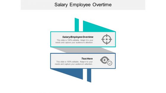 Salary Employee Overtime Ppt PowerPoint Presentation Pictures Objects Cpb