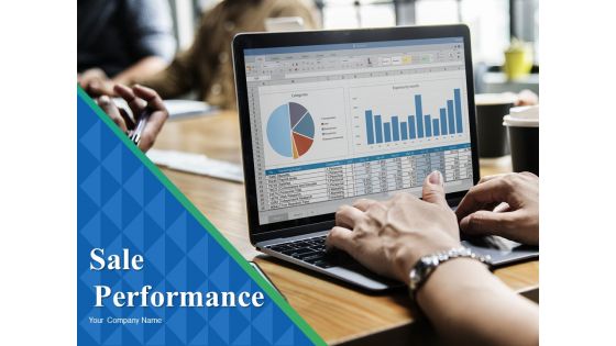 Sale Performance Ppt PowerPoint Presentation Complete Deck With Slides