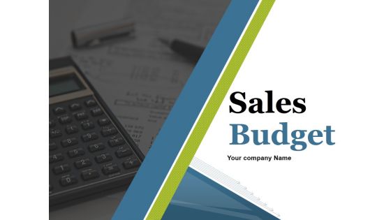 Sales Budget Ppt PowerPoint Presentation Complete Deck With Slides