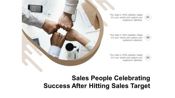 Sales People Celebrating Success After Hitting Sales Target Ppt PowerPoint Presentation File Deck PDF