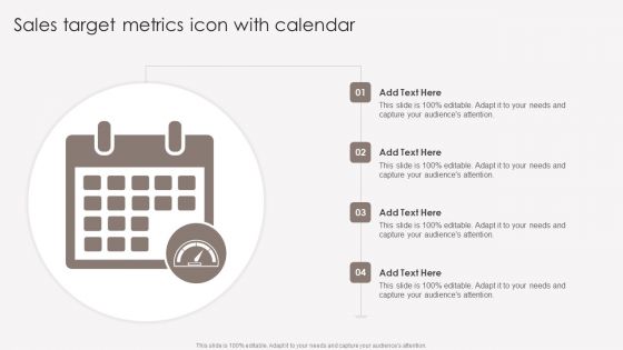 Sales Target Metrics Icon With Calendar Demonstration PDF
