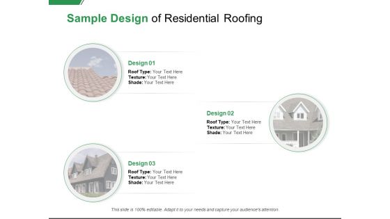 Sample Design Of Residential Roofing Ppt PowerPoint Presentation Styles Layout
