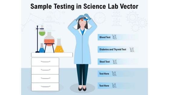 Sample Testing In Science Lab Vector Ppt PowerPoint Presentation Show Background Images PDF