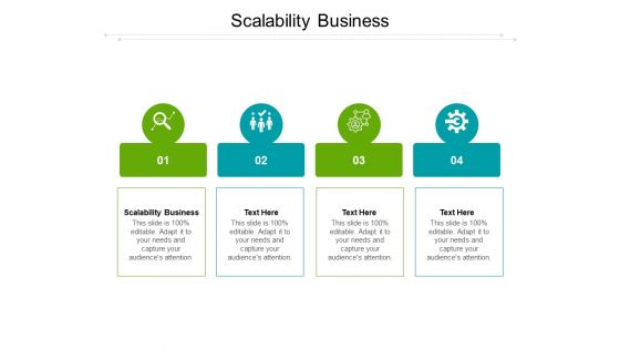 Scalability Business Ppt PowerPoint Presentation Ideas Cpb