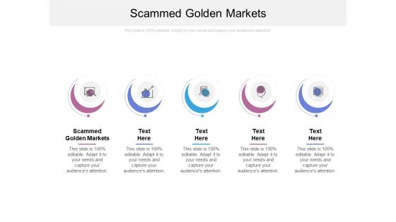 Scammed Golden Markets Ppt PowerPoint Presentation Professional Outfit Cpb
