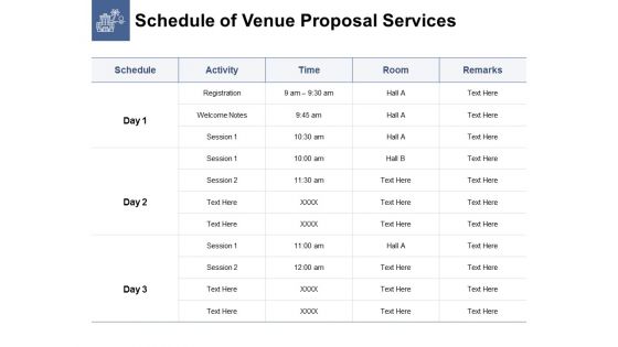 Schedule Of Venue Proposal Services Ppt PowerPoint Presentation Graphics