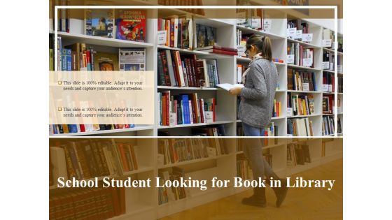 School Student Looking For Book In Library Ppt PowerPoint Presentation Icon Layouts PDF
