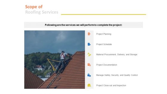 Scope Of Roofing Services Ppt PowerPoint Presentation Infographic Template Pictures