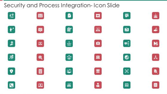Security And Process Integration Icon Slide Background PDF