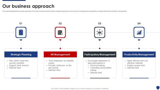 Security Officer Service Company Profile Our Business Approach Ppt PowerPoint Presentation Gallery Ideas PDF