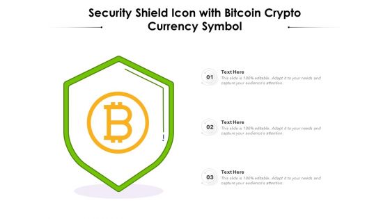 Security Shield Icon With Bitcoin Crypto Currency Symbol Ppt PowerPoint Presentation Pictures Skills PDF