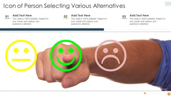 Selecting Alternatives Ppt PowerPoint Presentation Complete Deck With Slides