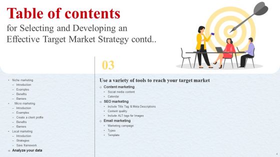 Selecting And Developing An Effective Target Market Strategy Ppt PowerPoint Presentation Complete Deck With Slides