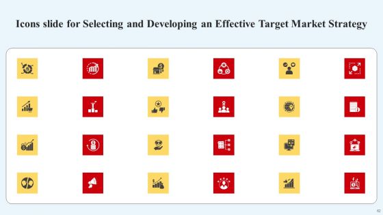 Selecting And Developing An Effective Target Market Strategy Ppt PowerPoint Presentation Complete Deck With Slides